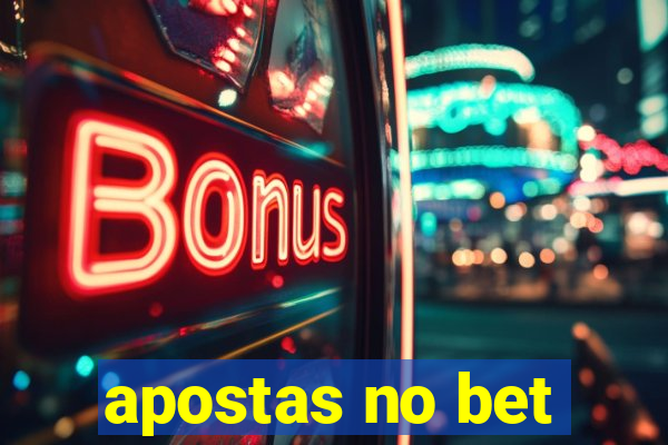 apostas no bet