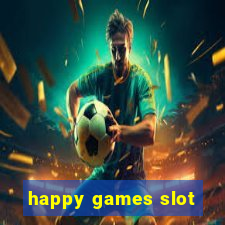 happy games slot