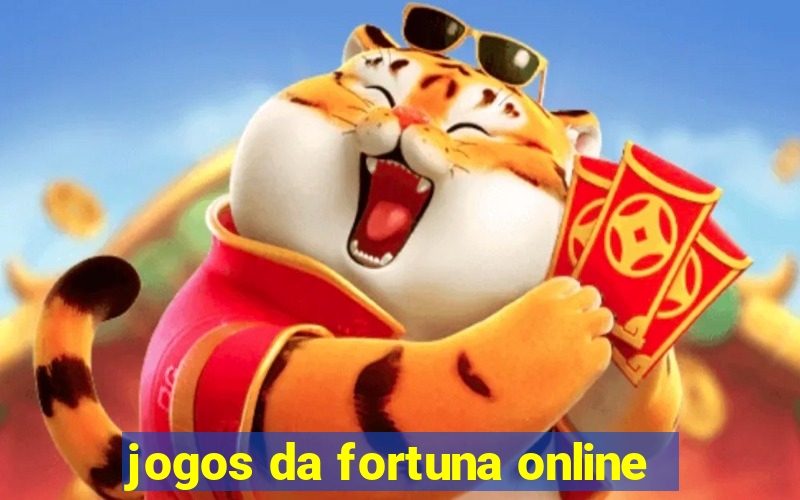 jogos da fortuna online