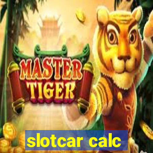 slotcar calc