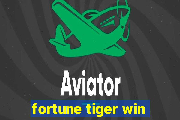 fortune tiger win