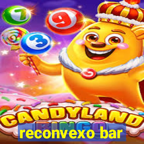 reconvexo bar