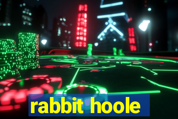 rabbit hoole