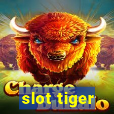 slot tiger