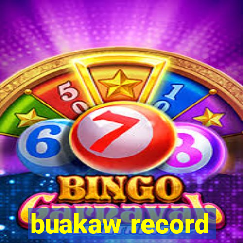 buakaw record