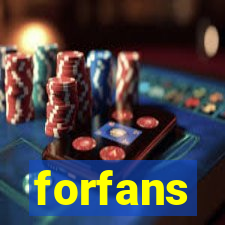 forfans