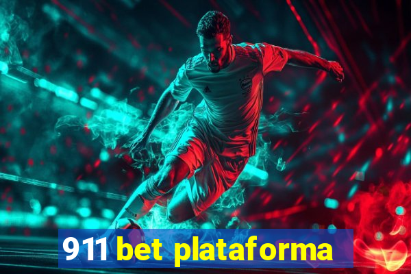 911 bet plataforma