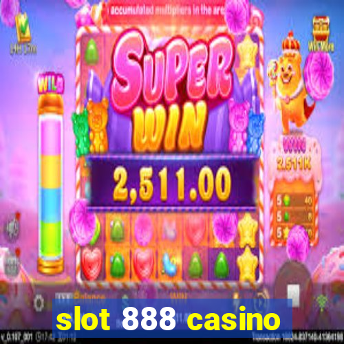 slot 888 casino