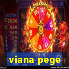 viana pege