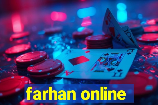 farhan online