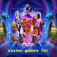 casino games for free online