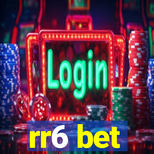 rr6 bet