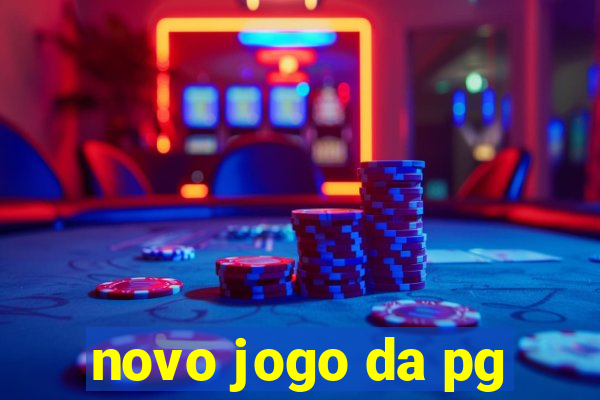 novo jogo da pg