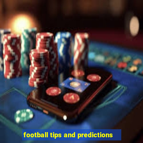 football tips and predictions