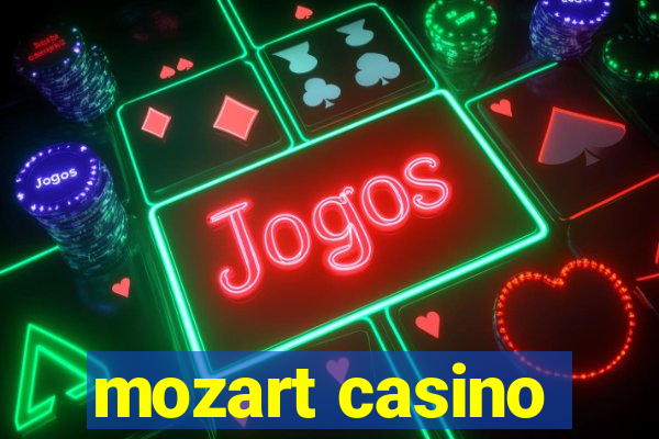 mozart casino