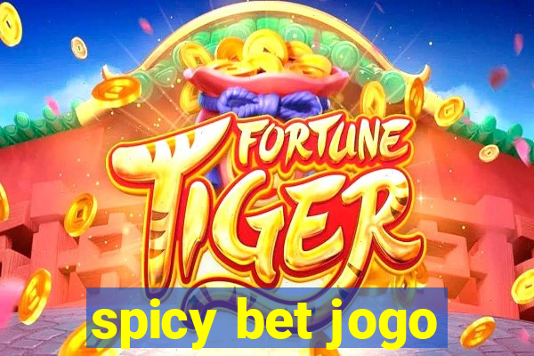 spicy bet jogo