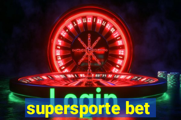 supersporte bet