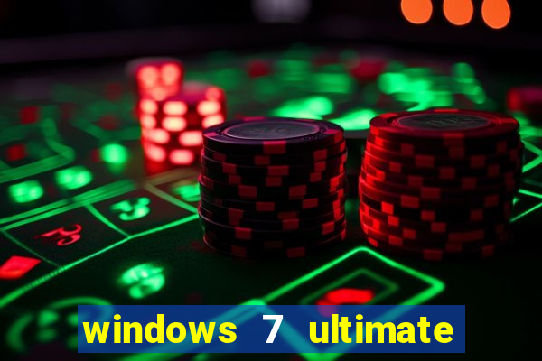 windows 7 ultimate 64 bits download