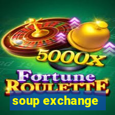 soup exchange