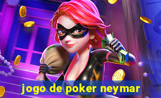 jogo de poker neymar