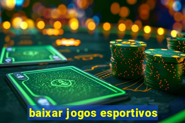 baixar jogos esportivos