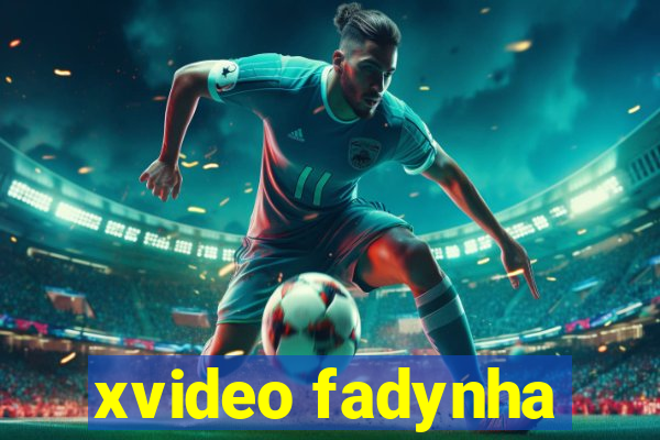 xvideo fadynha