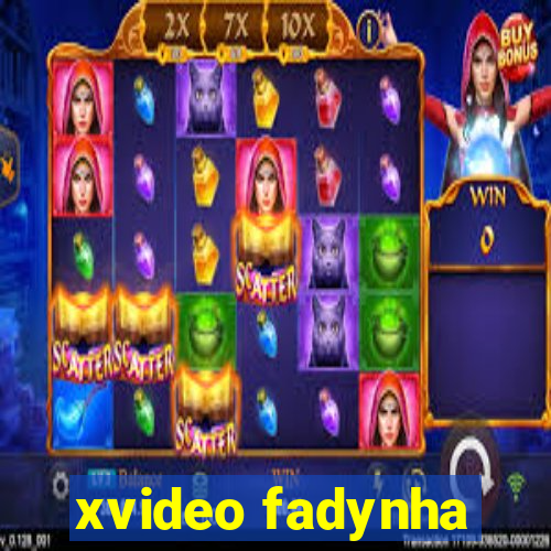 xvideo fadynha