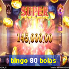 bingo 80 bolas