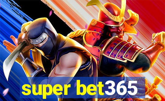 super bet365