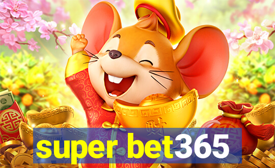 super bet365