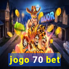 jogo 70 bet