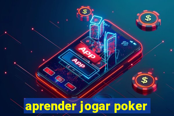 aprender jogar poker