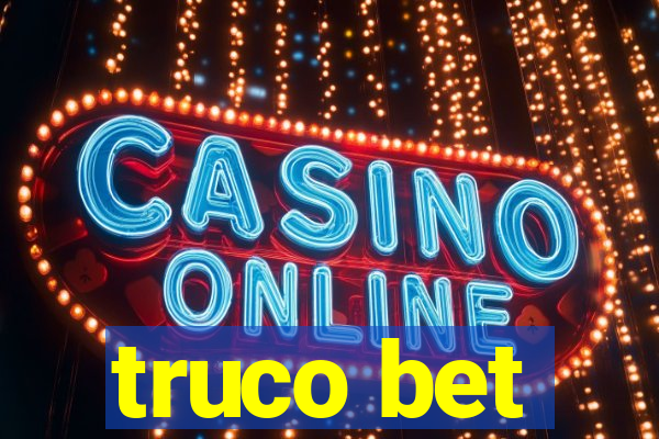 truco bet