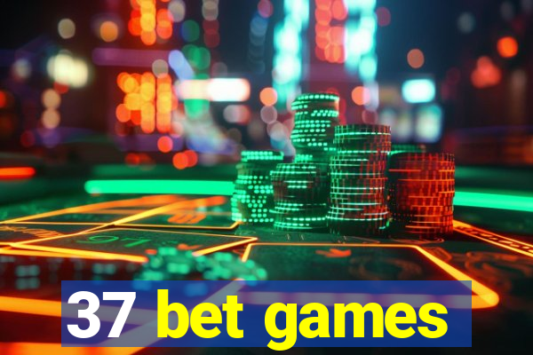 37 bet games