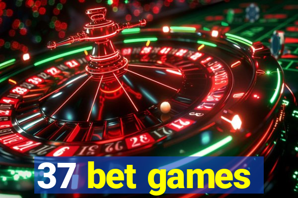 37 bet games