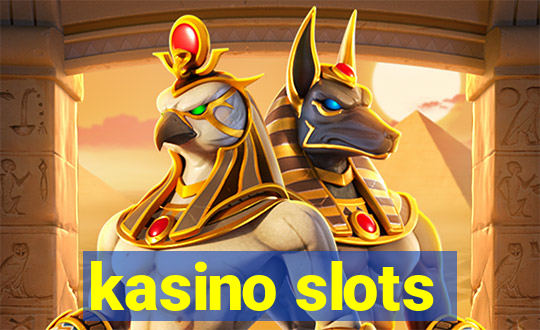 kasino slots