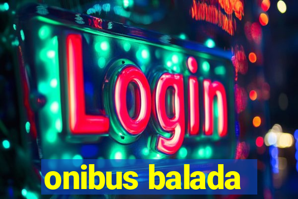 onibus balada