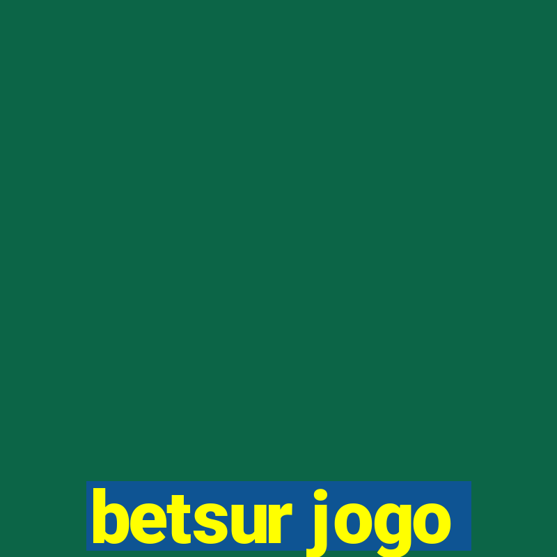 betsur jogo