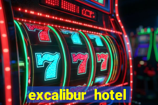 excalibur hotel casino booking