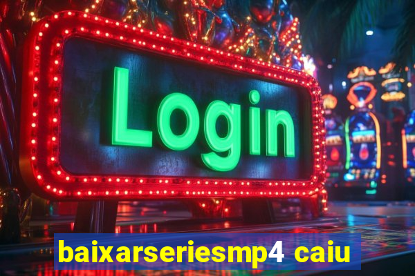 baixarseriesmp4 caiu