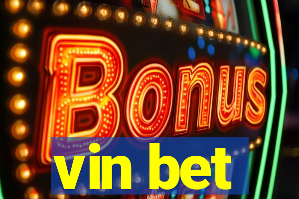 vin bet