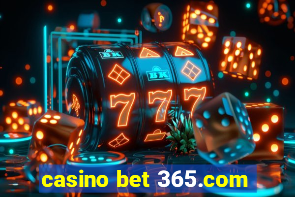 casino bet 365.com