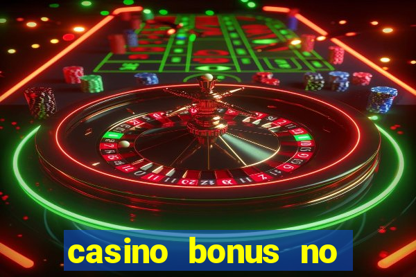 casino bonus no deposit code