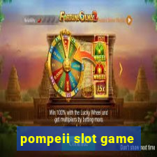 pompeii slot game