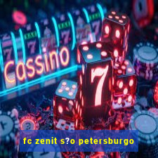 fc zenit s?o petersburgo