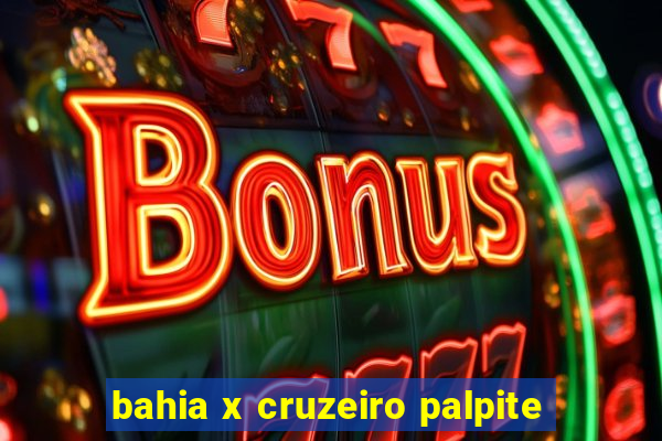 bahia x cruzeiro palpite