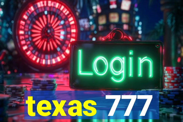 texas 777