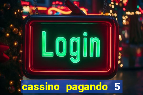 cassino pagando 5 reais no cadastro