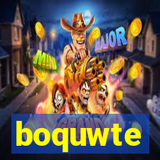 boquwte