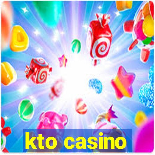 kto casino